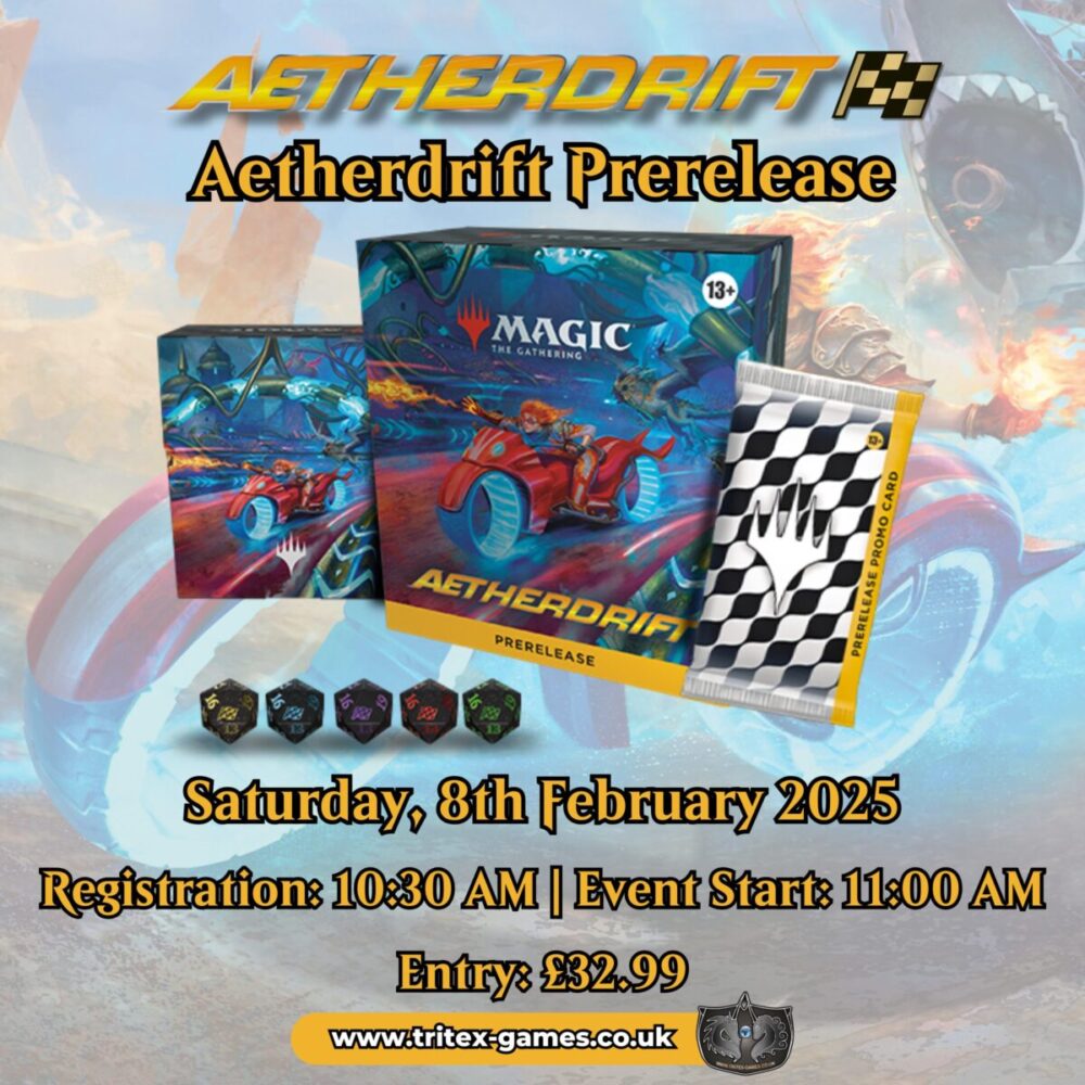 Event Ticket: Magic The Gathering: Aetherdrift Prerelease - Saturday 8th Feb 2025